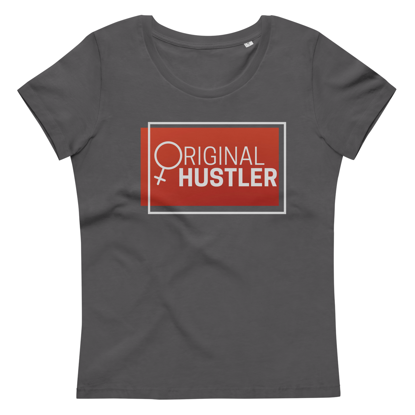 Get trendy with Women's fitted eco tee - Original Hustler -  available at SWCH Store. Grab yours for £30 today!