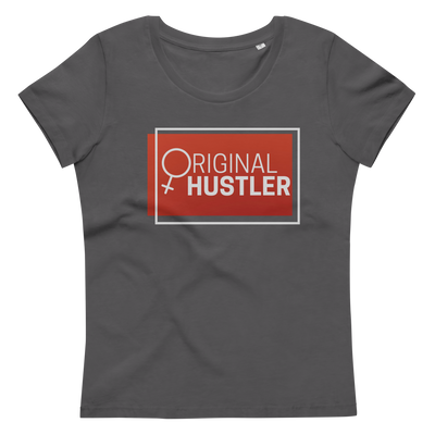 Get trendy with Women's fitted eco tee - Original Hustler -  available at SWCH Store. Grab yours for £30 today!