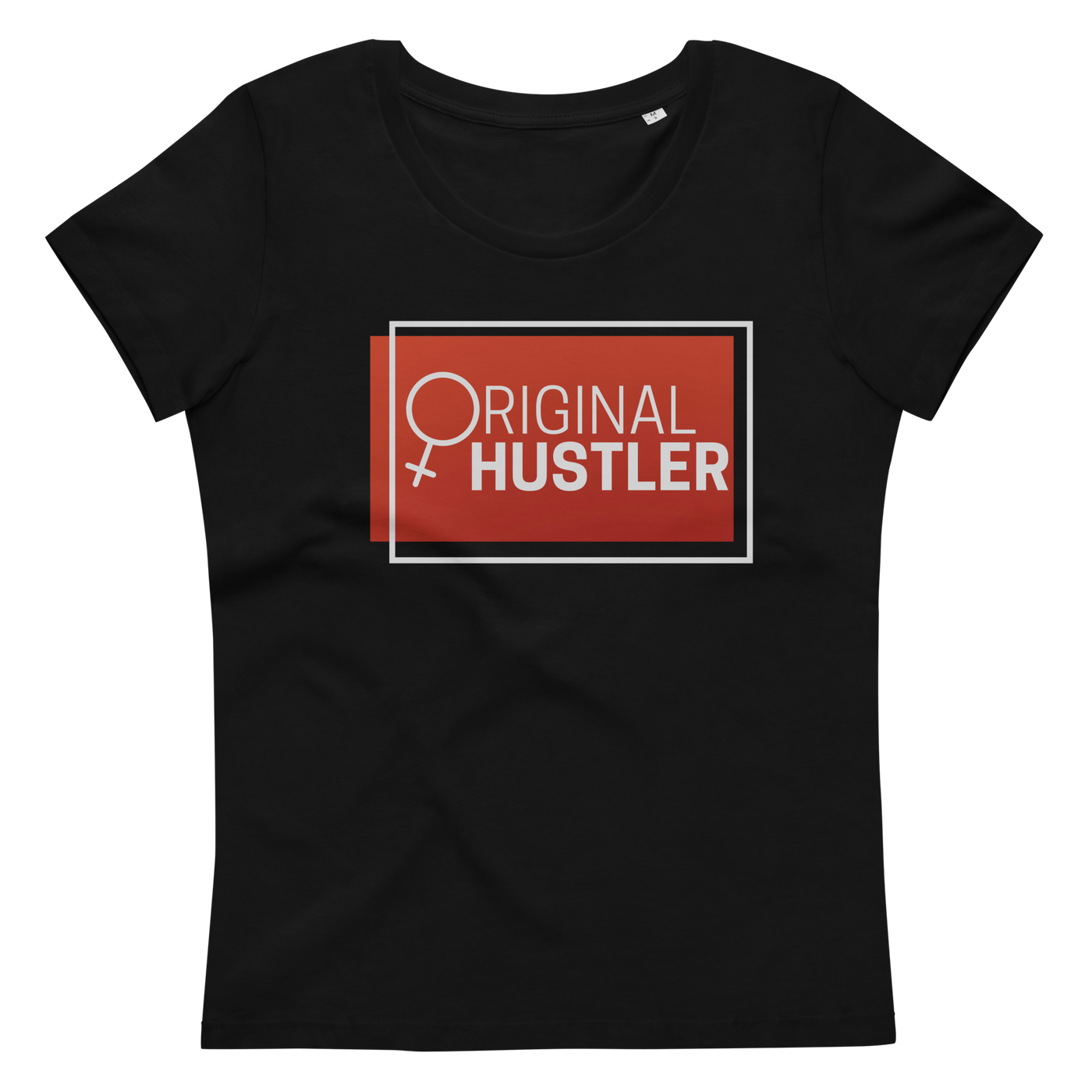 Get trendy with Women's fitted eco tee - Original Hustler -  available at SWCH Store. Grab yours for £22.50 today!